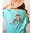 Just Anotter School Day Cute Otter Lover Teacher Student Women's Comfort Colors T-Shirt Back Print Chalky Mint Just Anotter School Day Cute Otter Lover Teacher Student Women's Comfort Colors T-Shirt Back Print Chalky Mint