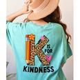 K Is For Kindness Unity Day Teacher Kids Women's Comfort Colors T-Shirt Back Print Chalky Mint K Is For Kindness Unity Day Teacher Kids Women's Comfort Colors T-Shirt Back Print Chalky Mint