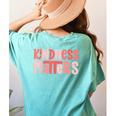 Kindness Matters Anti Bullying Shirts Teacher Child Women's Comfort Colors T-Shirt Back Print Chalky Mint Kindness Matters Anti Bullying Shirts Teacher Child Women's Comfort Colors T-Shirt Back Print Chalky Mint