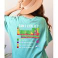 Can I Lick It Periodic Table Chart Science Teacher Cool Meme Women's Comfort Colors T-Shirt Back Print Chalky Mint Can I Lick It Periodic Table Chart Science Teacher Cool Meme Women's Comfort Colors T-Shirt Back Print Chalky Mint
