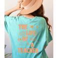 The Life Of A Teacher Back To School Women Men Women's Comfort Colors T-Shirt Back Print Chalky Mint The Life Of A Teacher Back To School Women Men Women's Comfort Colors T-Shirt Back Print Chalky Mint