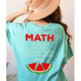 Math Watermelon Calculation Joke Teacher Student Women's Comfort Colors T-Shirt Back Print Chalky Mint
