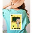Mexican For Teachers El Maestro Women's Comfort Colors T-Shirt Back Print Chalky Mint Mexican For Teachers El Maestro Women's Comfort Colors T-Shirt Back Print Chalky Mint