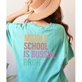 Middle School Teacher Middle School Is Bussin Bruh Women's Comfort Colors T-Shirt Back Print Chalky Mint