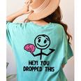Nerdy Hey You Dropped This Brain Math Teacher Women's Comfort Colors T-Shirt Back Print Chalky Mint Nerdy Hey You Dropped This Brain Math Teacher Women's Comfort Colors T-Shirt Back Print Chalky Mint