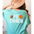 PE Gym Teacher Quotes School Class Instructor And Coach Women's Comfort Colors T-Shirt Back Print Chalky Mint PE Gym Teacher Quotes School Class Instructor And Coach Women's Comfort Colors T-Shirt Back Print Chalky Mint