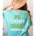 Physical Education PE Teacher School Women's Comfort Colors T-Shirt Back Print Chalky Mint
