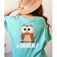 Quien Who Owl Spanish Teacher Women's Comfort Colors T-Shirt Back Print Chalky Mint