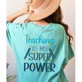 Retro Groovy Teaching Is My Super Power Teacher's Present Men Women Women's Comfort Colors T-Shirt Back Print Chalky Mint Retro Groovy Teaching Is My Super Power Teacher's Present Men Women Women's Comfort Colors T-Shirt Back Print Chalky Mint
