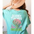Science Teachers Love Brains Shirt Men Women Halloween Women's Comfort Colors T-Shirt Back Print Chalky Mint