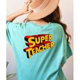 Super Teacher SuperTeacher Women's Comfort Colors T-Shirt Back Print Chalky Mint Super Teacher SuperTeacher Women's Comfort Colors T-Shirt Back Print Chalky Mint