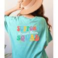 Support Dream Services Team Groovy Teacher Support Squad Women's Comfort Colors T-Shirt Back Print Chalky Mint Support Dream Services Team Groovy Teacher Support Squad Women's Comfort Colors T-Shirt Back Print Chalky Mint
