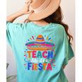 Teach Like It'S A Fiesta Teachers Sombrero Cinco De Mayo Women's Comfort Colors T-Shirt Back Print Chalky Mint Teach Like It'S A Fiesta Teachers Sombrero Cinco De Mayo Women's Comfort Colors T-Shirt Back Print Chalky Mint