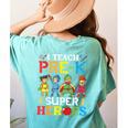I Teach Pre-K Superheroes Students Teacher Back To School Women's Comfort Colors T-Shirt Back Print Chalky Mint