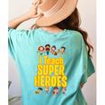I Teach Super Heroes Comic Book Hero Teacher School Women's Comfort Colors T-Shirt Back Print Chalky Mint