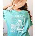Teacher Halloween Shirt I'Ll Just Wait Until It's Quiet Women's Comfort Colors T-Shirt Back Print Chalky Mint