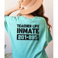 Teacher Life Jail Inmate Prisoner Halloween Costume Women's Comfort Colors T-Shirt Back Print Chalky Mint