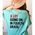 Teacher A Lot Going On In Fourth Grade Back To School Women's Comfort Colors T-Shirt Back Print Chalky Mint