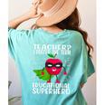 Teacher I Prefer The Term Educational Superhero Women's Comfort Colors T-Shirt Back Print Chalky Mint