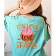 Teachers Love Brains Halloween T-Shirt For Men Women Women's Comfort Colors T-Shirt Back Print Chalky Mint Teachers Love Brains Halloween T-Shirt For Men Women Women's Comfort Colors T-Shirt Back Print Chalky Mint