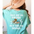 Teachers Red Ribbon Week Say No To Drugs Say Yes To Books Women's Comfort Colors T-Shirt Back Print Chalky Mint