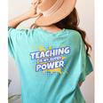 TEACHING IS MY SUPER POWER Teacher Appreciation Women's Comfort Colors T-Shirt Back Print Chalky Mint TEACHING IS MY SUPER POWER Teacher Appreciation Women's Comfort Colors T-Shirt Back Print Chalky Mint