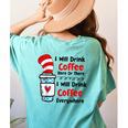 Teaching I Will Drink Coffee Here Or There Teacher Women's Comfort Colors T-Shirt Back Print Chalky Mint Teaching I Will Drink Coffee Here Or There Teacher Women's Comfort Colors T-Shirt Back Print Chalky Mint