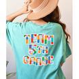 Team 5th Grade Building Blocks Bricks Theme Teacher Team For Men Women Kids Women's Comfort Colors T-Shirt Back Print Chalky Mint Team 5th Grade Building Blocks Bricks Theme Teacher Team For Men Women Kids Women's Comfort Colors T-Shirt Back Print Chalky Mint