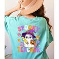 Trick Or Teach Spooky Teacher Ghost Halloween Teacher Women's Comfort Colors T-Shirt Back Print Chalky Mint Trick Or Teach Spooky Teacher Ghost Halloween Teacher Women's Comfort Colors T-Shirt Back Print Chalky Mint