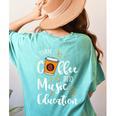 I Turn Coffee Into Music Education Music Teacher Women's Comfort Colors T-Shirt Back Print Chalky Mint I Turn Coffee Into Music Education Music Teacher Women's Comfort Colors T-Shirt Back Print Chalky Mint