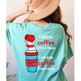 I Will Drink Coffee Here Or There Teacher Teaching Women's Comfort Colors T-Shirt Back Print Chalky Mint I Will Drink Coffee Here Or There Teacher Teaching Women's Comfort Colors T-Shirt Back Print Chalky Mint
