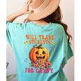 Will Trade Students For Candy Teacher Cute Halloween Pumpkin Women's Comfort Colors T-Shirt Back Print Chalky Mint Will Trade Students For Candy Teacher Cute Halloween Pumpkin Women's Comfort Colors T-Shirt Back Print Chalky Mint
