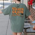 4th Grade Back To School Fourth Grade Dream Team Teacher Women's Comfort Colors T-Shirt Back Print Moss