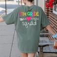 5th Grade Squad Fifth Teacher Student Team Back To School Women's Comfort Colors T-Shirt Back Print Moss 5th Grade Squad Fifth Teacher Student Team Back To School Women's Comfort Colors T-Shirt Back Print Moss
