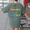 67 Teacher Middle School Teacher 6 7 Overuse 67 Women's Comfort Colors T-Shirt Back Print Moss 67 Teacher Middle School Teacher 6 7 Overuse 67 Women's Comfort Colors T-Shirt Back Print Moss