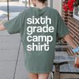 6th Sixth Grade Camp Counselor Camper Teacher Chaperone Women's Comfort Colors T-Shirt Back Print Moss