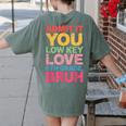 Admit It You Low Key Love 6th Grade Bruh Teacher Squad Life Women's Comfort Colors T-Shirt Back Print Moss Admit It You Low Key Love 6th Grade Bruh Teacher Squad Life Women's Comfort Colors T-Shirt Back Print Moss