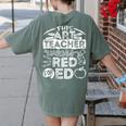 This Art Teacher Wears Red For Ed Men Women Women's Comfort Colors T-Shirt Back Print Moss This Art Teacher Wears Red For Ed Men Women Women's Comfort Colors T-Shirt Back Print Moss