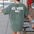 ASL Mode Sign Language Deaf ASL Teacher Women's Comfort Colors T-Shirt Back Print Moss ASL Mode Sign Language Deaf ASL Teacher Women's Comfort Colors T-Shirt Back Print Moss