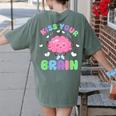 Back To School Kiss Your Brain Cute Teacher Appreciation Women's Comfort Colors T-Shirt Back Print Moss Back To School Kiss Your Brain Cute Teacher Appreciation Women's Comfort Colors T-Shirt Back Print Moss