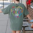 Best Teacher Ever Teacher Motivational Appreciation Women's Comfort Colors T-Shirt Back Print Moss