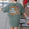 My Broom Broke So Now I Teach Music Teacher Halloween Women's Comfort Colors T-Shirt Back Print Moss My Broom Broke So Now I Teach Music Teacher Halloween Women's Comfort Colors T-Shirt Back Print Moss