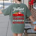 Bunch Of Teachers This Side Of The Nuthouse Xmas Women's Comfort Colors T-Shirt Back Print Moss Bunch Of Teachers This Side Of The Nuthouse Xmas Women's Comfort Colors T-Shirt Back Print Moss