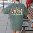 All Is Calm Said No Teacher Ever Teacher Christmas Women's Comfort Colors T-Shirt Back Print Moss