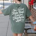 You Can't Put Kids First If You Put Teachers Last Red For Ed Women's Comfort Colors T-Shirt Back Print Moss You Can't Put Kids First If You Put Teachers Last Red For Ed Women's Comfort Colors T-Shirt Back Print Moss