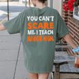 You Can't Scare Me I Teach Junior High Teacher Shirt For Men Women Women's Comfort Colors T-Shirt Back Print Moss You Can't Scare Me I Teach Junior High Teacher Shirt For Men Women Women's Comfort Colors T-Shirt Back Print Moss