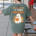 You Cant Scare Me I Teach Preschool Halloween Teacher Women's Comfort Colors T-Shirt Back Print Moss