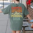 Capital Letters And Periods Bruh Teacher Grammar Kids Women's Comfort Colors T-Shirt Back Print Moss