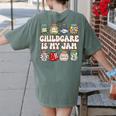 Childcare Is My Jam Child Care Teacher School Psychologist Women's Comfort Colors T-Shirt Back Print Moss Childcare Is My Jam Child Care Teacher School Psychologist Women's Comfort Colors T-Shirt Back Print Moss