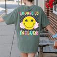 Choose To Include Special Education Teacher Autism Awareness Women's Comfort Colors T-Shirt Back Print Moss Choose To Include Special Education Teacher Autism Awareness Women's Comfort Colors T-Shirt Back Print Moss
